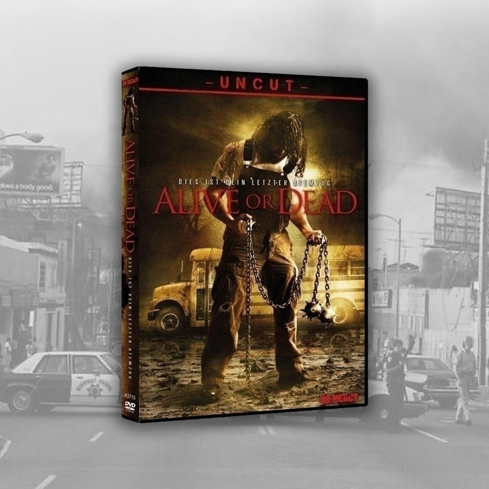 Alive or Dead - Uncut (DVD)