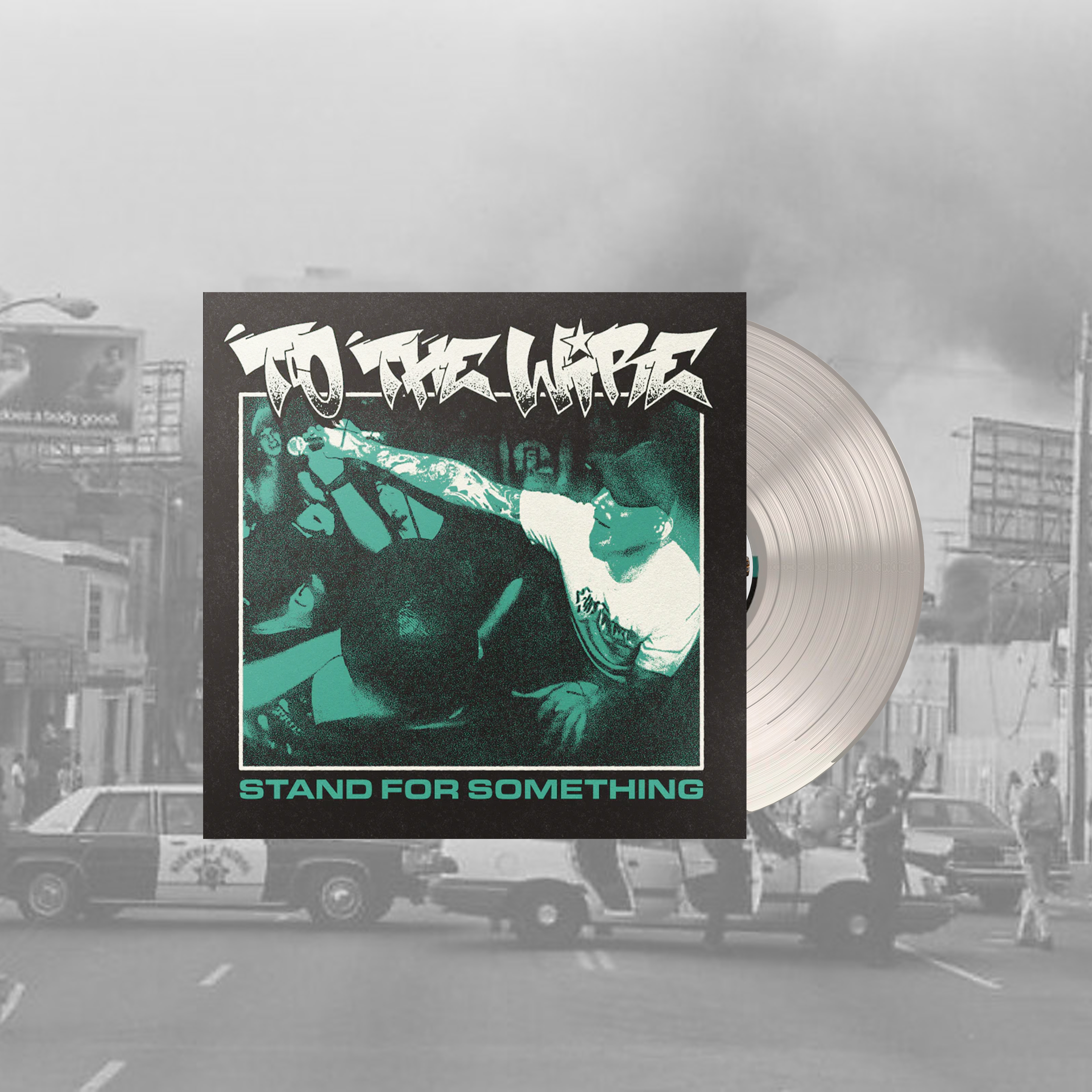To The Wire - Stand for Something 12"