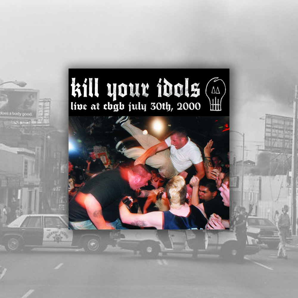 Kill Your Idols - Live at CBGB 12"
