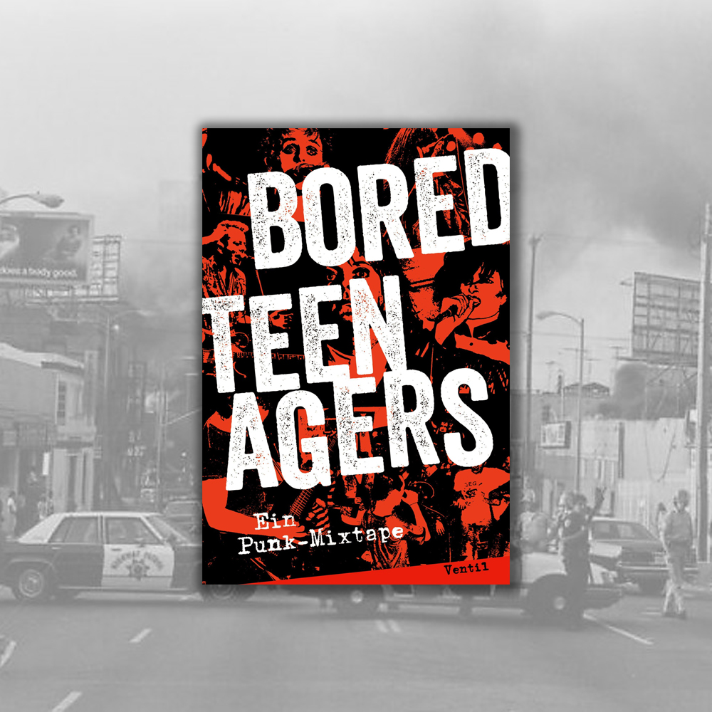 Bored Teenagers - Ein Punk-Mixtape (Buch)